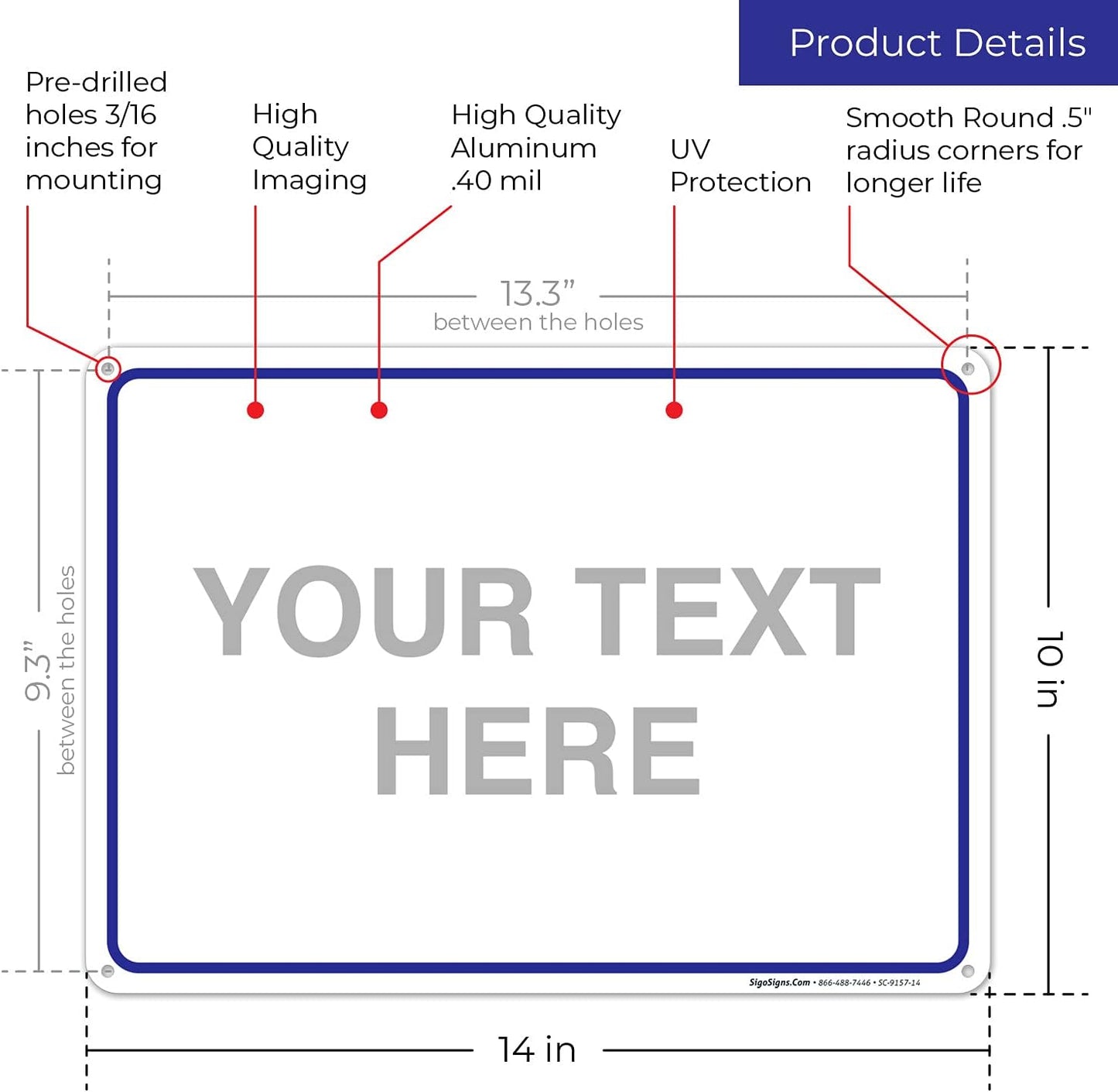 Custom Sign, Personalized Metal Signs, Customize for Office, Business, Workplace, Home, Airbnb, Delivery Blue Signs, 10x14 Inches, Rust Free .040 Aluminum, Fade Resistant, Made in USA by Sigo Signs