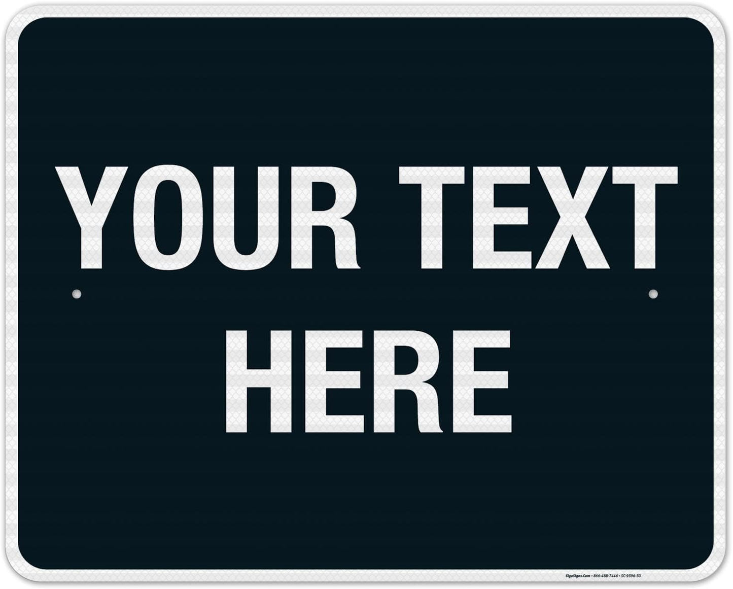 Personalized Custom Black Background Customize for Office, Business, Airbnb, Workplace, Home, Delivery Sign, 24x30 Inches, 3M EGP Reflective .080 Aluminum, Fade Resistant, Made in USA by Sigo Signs