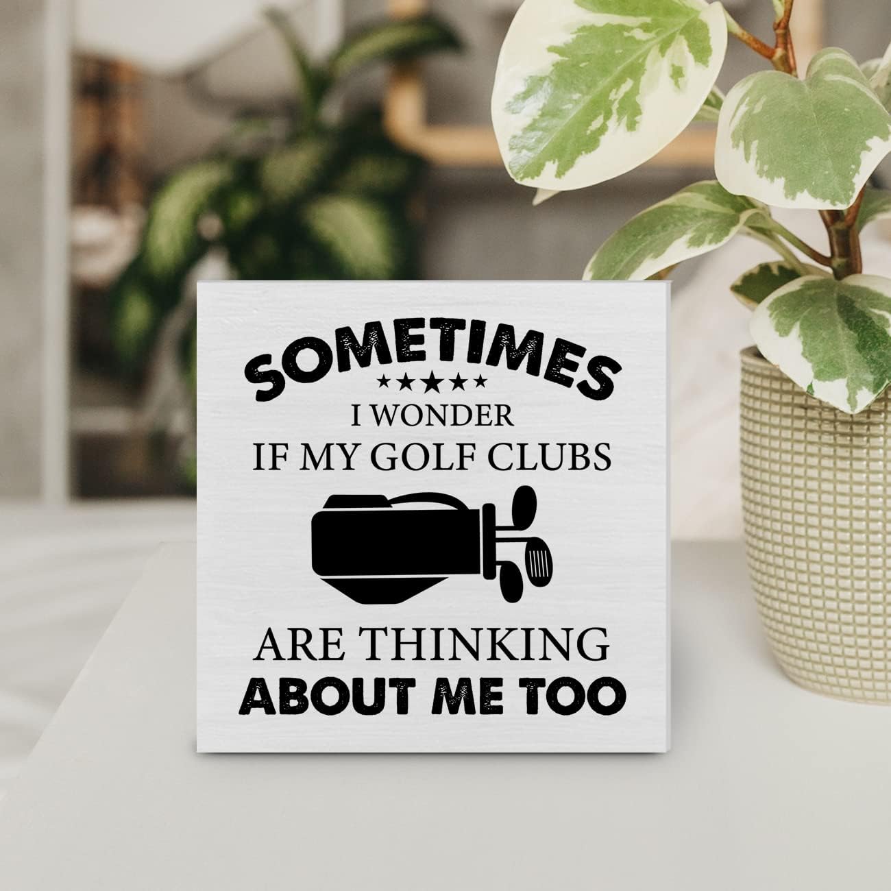 Sometimes I Wonder If My Golf Clubs Wood Box Sign Decor - Funny Golf Life Wooden Block for Desk, Rustic Home Office Shelf Wall Decoration - Gift for Him Golfer