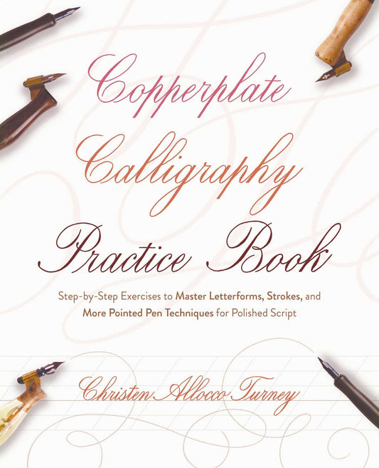 Copperplate Calligraphy Practice Book (Hand-Lettering & Calligraphy Practice)