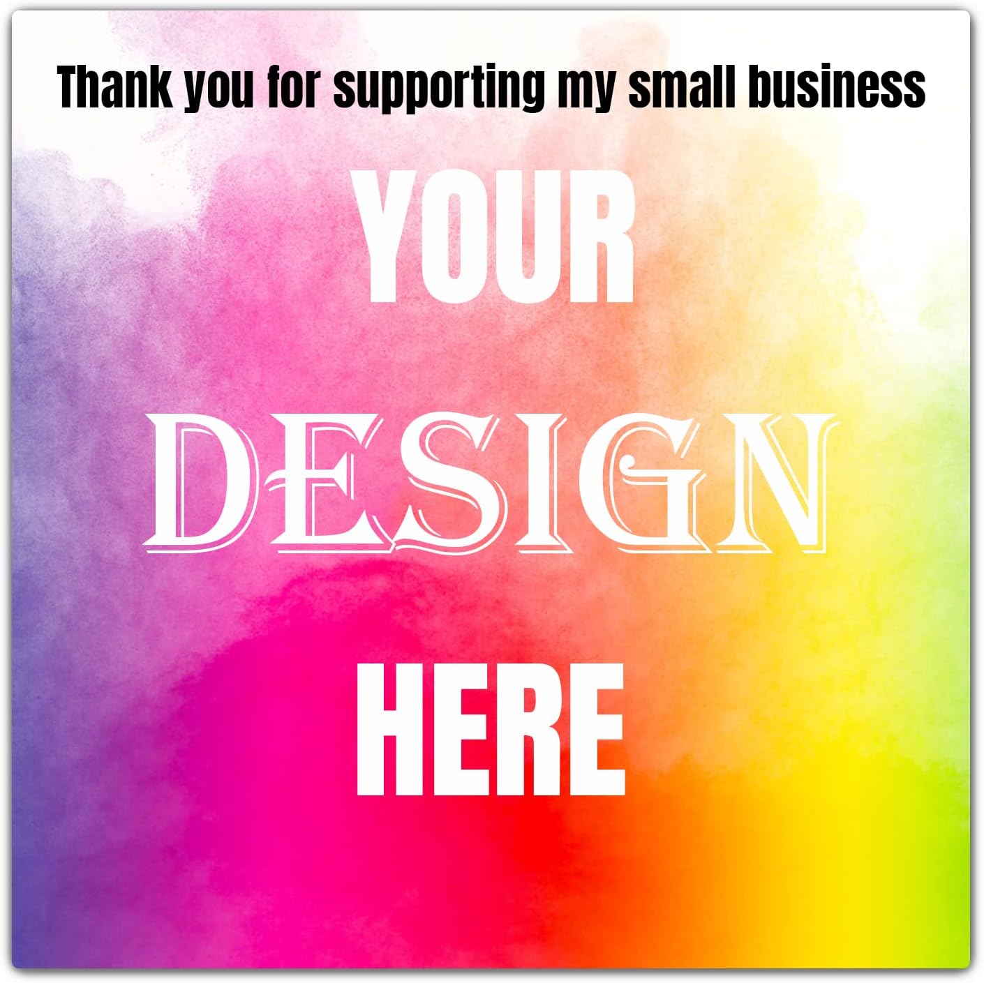 Custom Personalized Labels - 100-500 Stickers With Any Image, Logo, and Text for Business, Thank You Labels (Square, 2.5 Inch)