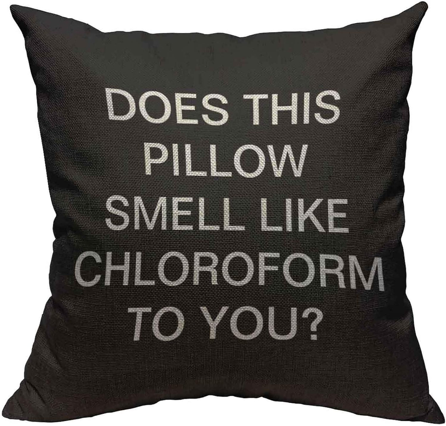 Throw Pillow Covers Chloroform Chloroform Joke Humor Cotton Linen Decorative Square Pillowcases Cushion Cover 18 X 18 Inch