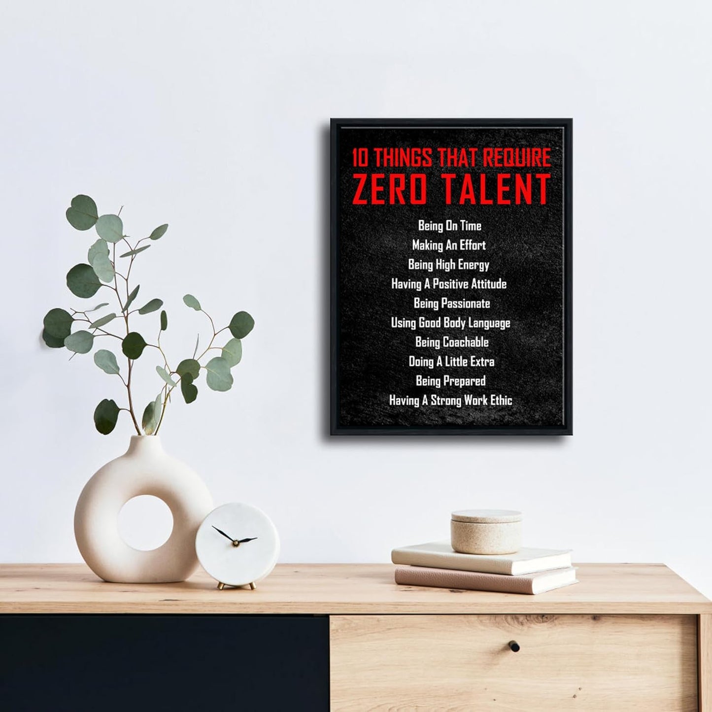 Pyradecor Black Framed Wall Art Inspirational Poster Canvas Prints Motivational 10 Things that Require Zero Talent Office Positive Quotes for Classroom Home Decorations